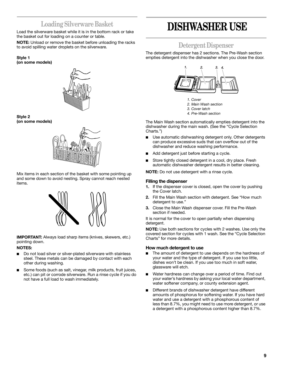 Whirlpool Series 810 manual Dishwasher Use, Loading Silverware Basket, Detergent Dispenser, Filling the dispenser 