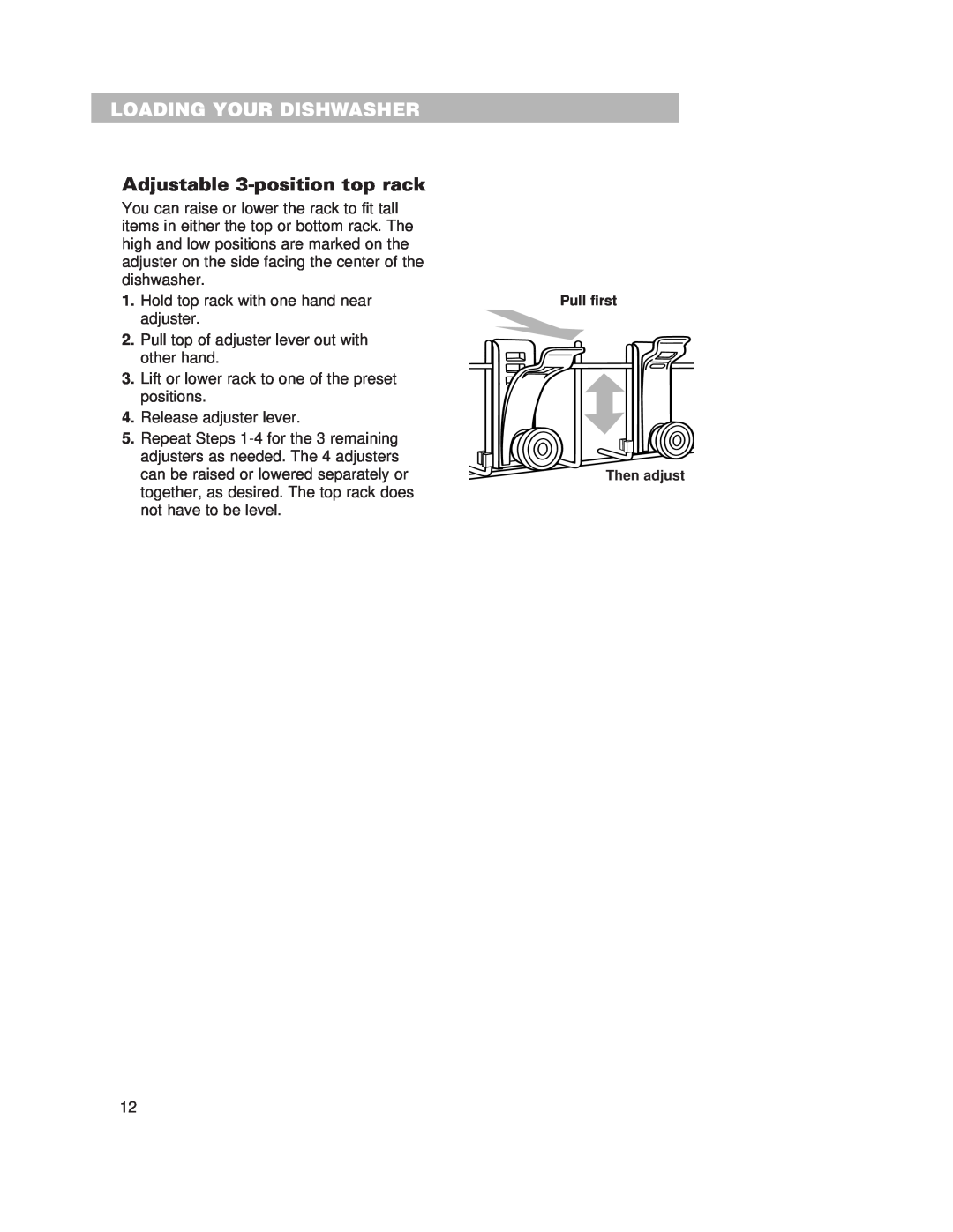 Whirlpool SERIES 920, 929 warranty Adjustable 3-position top rack, Loading Your Dishwasher 