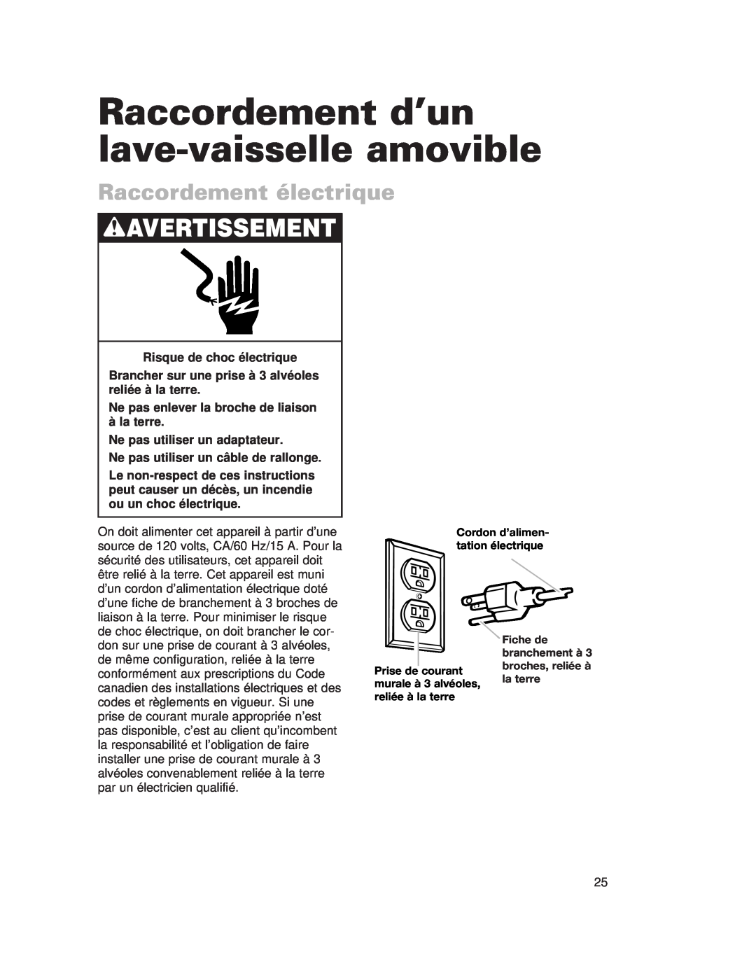 Whirlpool 929, SERIES 920 warranty Raccordement d’un lave-vaisselle amovible, Raccordement électrique, wAVERTISSEMENT 