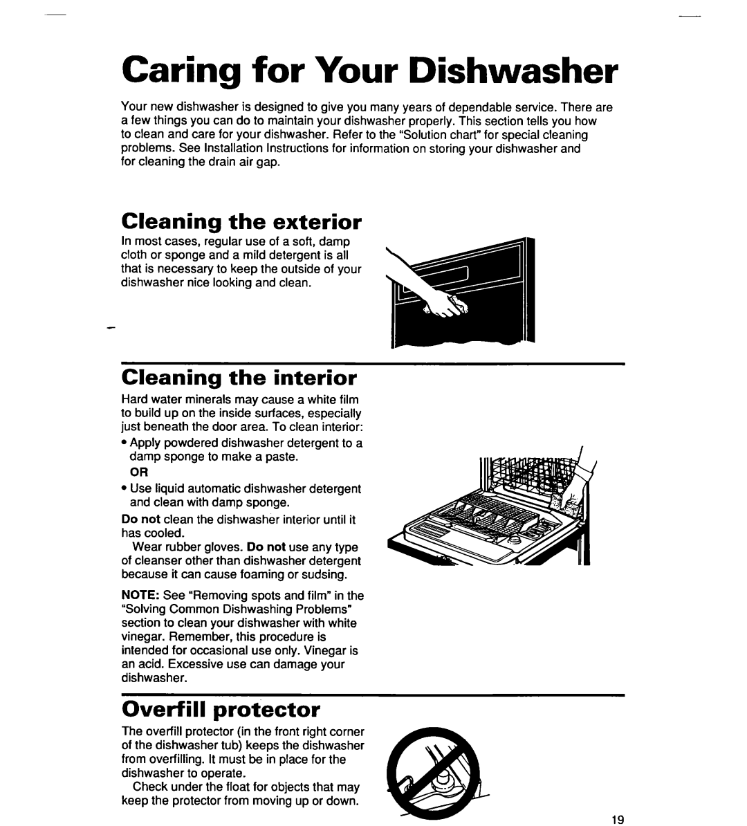 Whirlpool SERIES 940 warranty Caring for Your Dishwasher, Cleaning the exterior Cleaning the interior, Overfill protector 