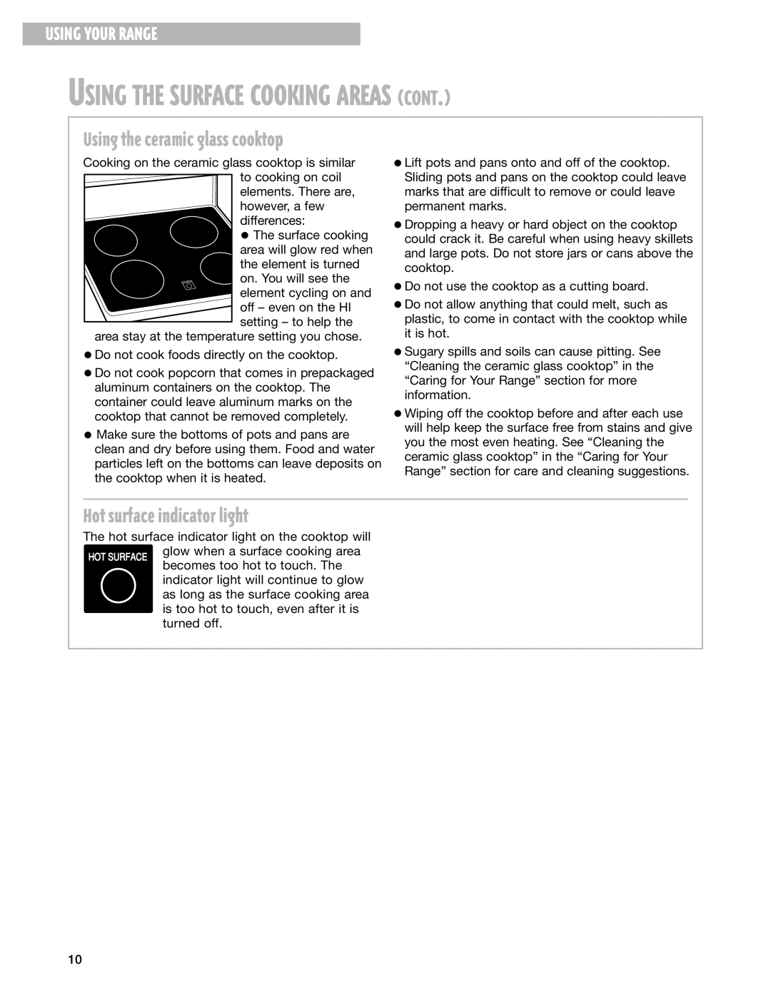 Whirlpool SES374H warranty Using the ceramic glass cooktop, Hot surface indicator light 