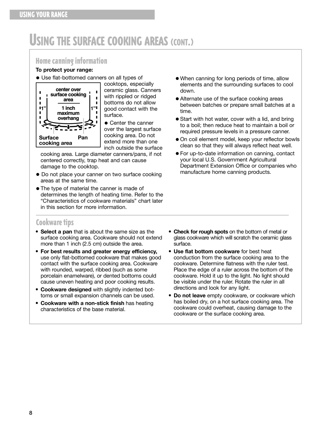 Whirlpool SES374H warranty Home canning information, Cookware tips, To protect your range, Surface Pan, Cooking area 