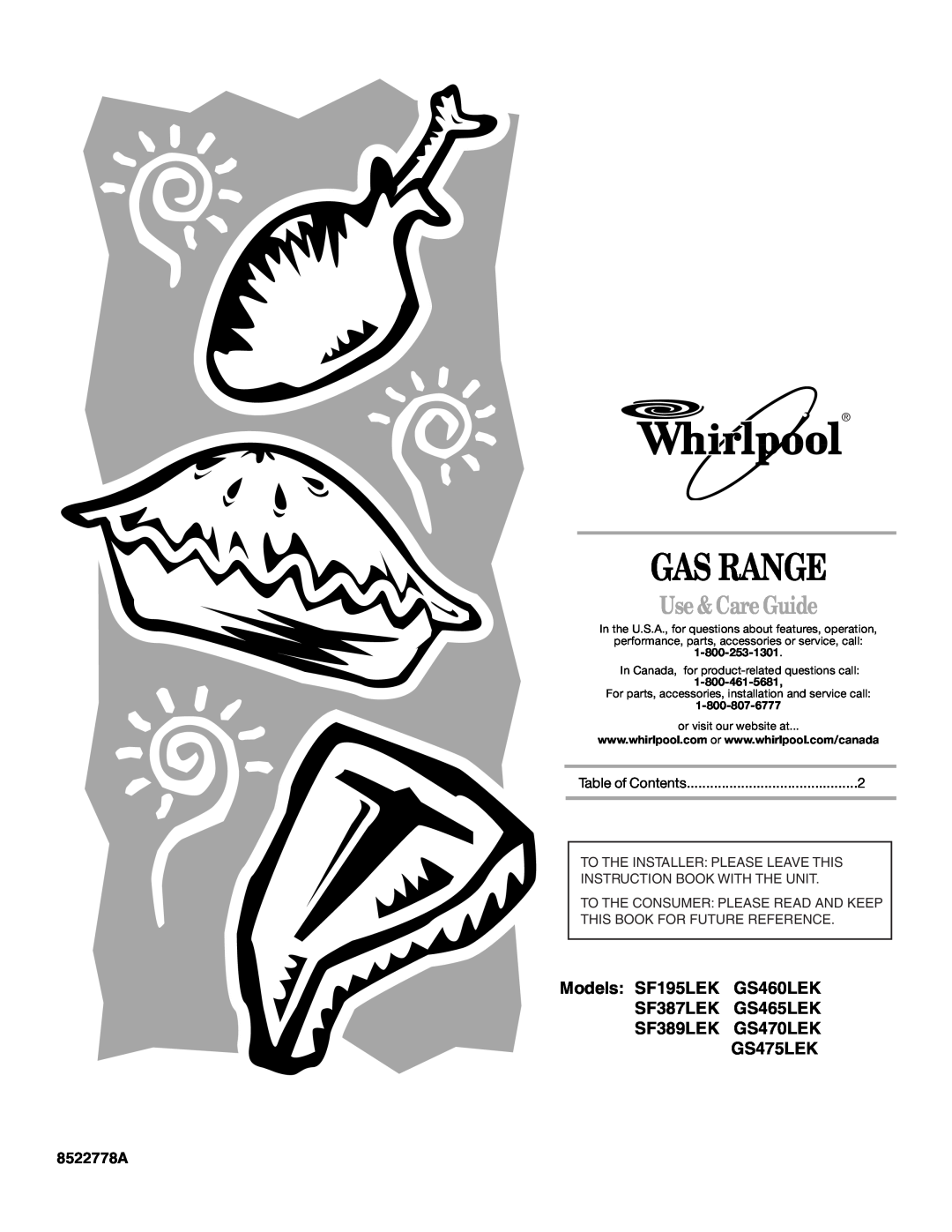 Whirlpool SF195LEK manual Gas Range, Use & Care Guide, 8522778A 