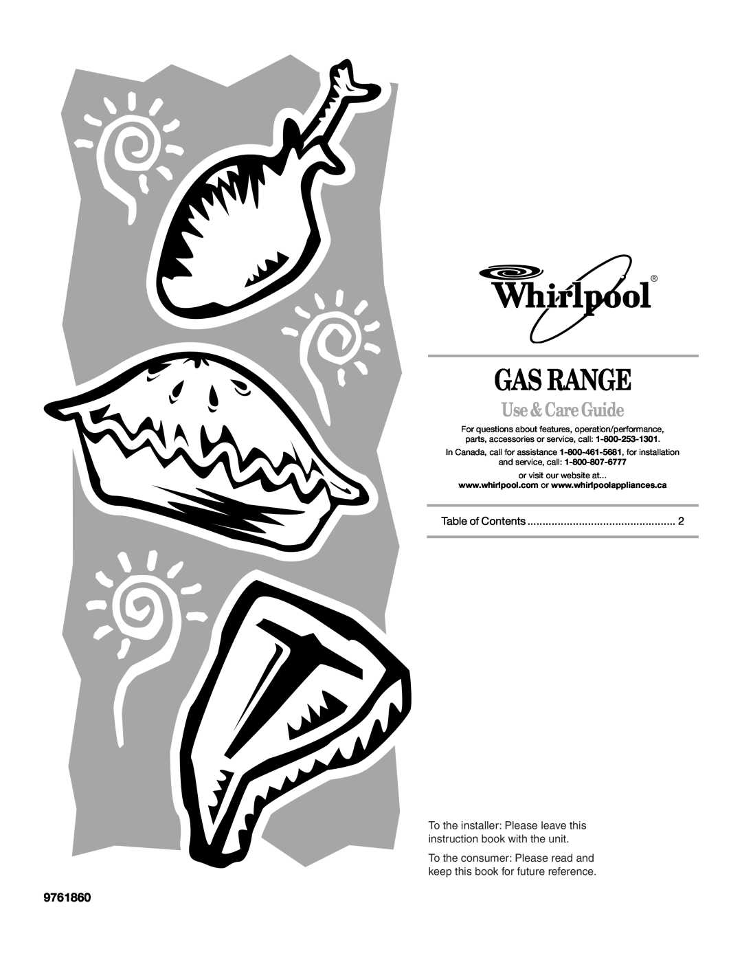 Whirlpool SF196LEPB1 manual Gas Range, Use &Care Guide, 9761860, and service, call or visit our website at 