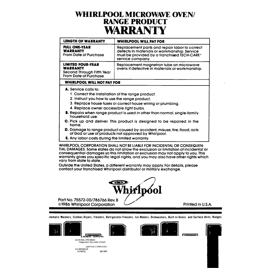 Whirlpool SF3000ER Length of Warranty, Limited FOUR-YEAR Warranty, Whirlpool will PAY for, Whirlpool will not PAY for 