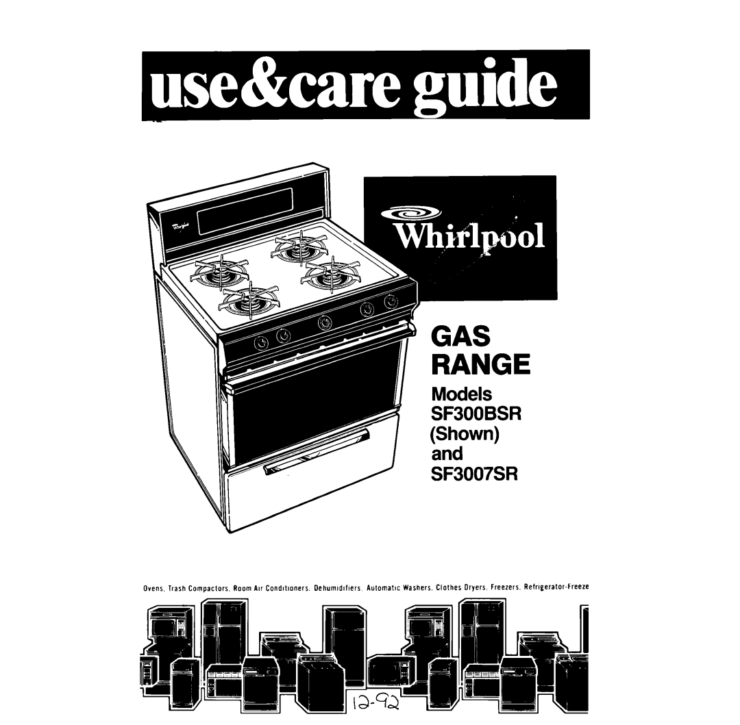 Whirlpool manual GAS Range, Models SF300BSR Shown and SF3007SR 