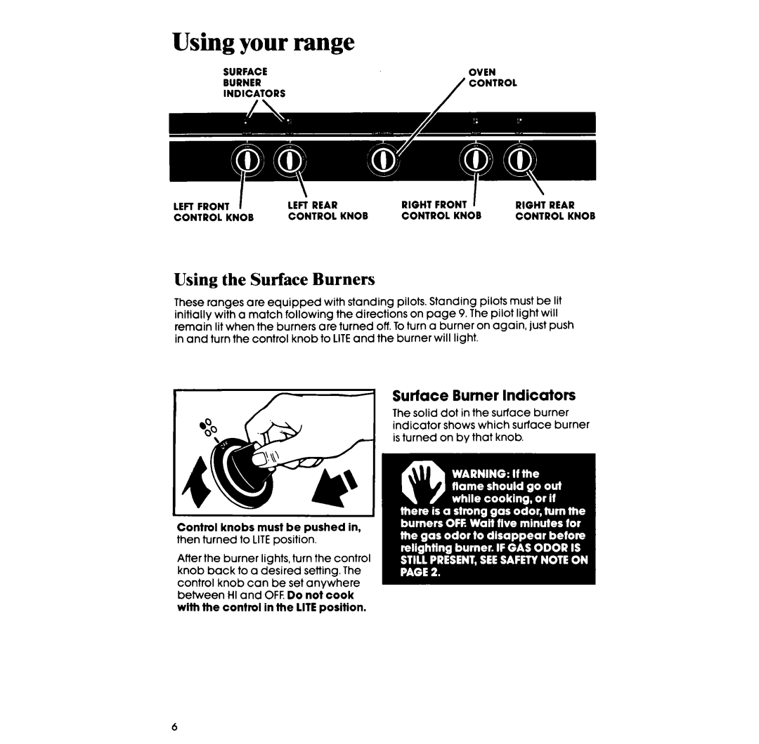 Whirlpool SF300BSR, SF3007SR manual Using the Surface Burners, Surface Burner Indicators, Control knobs must be pushed 