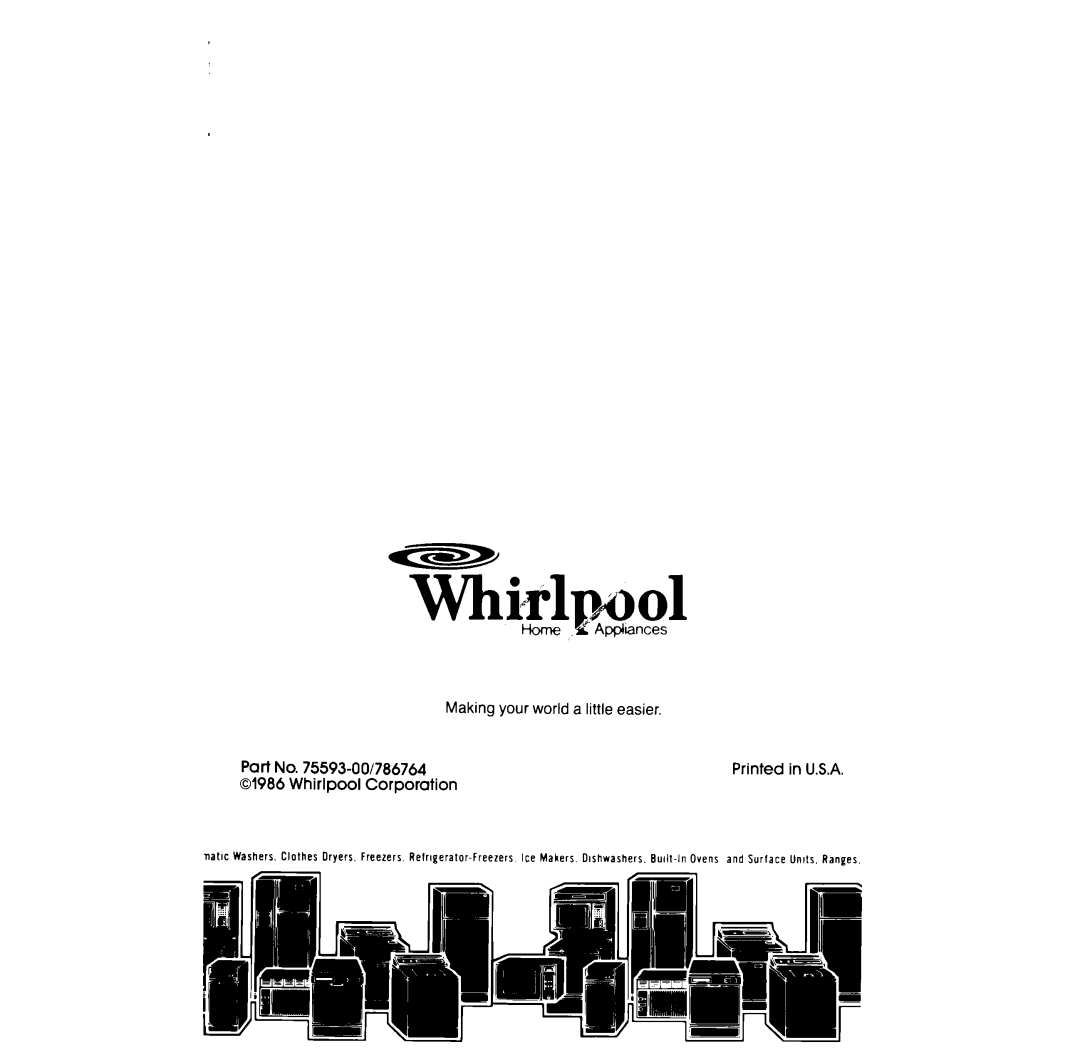 Whirlpool SF300BSR, SF3007SR manual Making your world a little easier, Pari No. 75593-OOm6764, Whirlpool Corporation 
