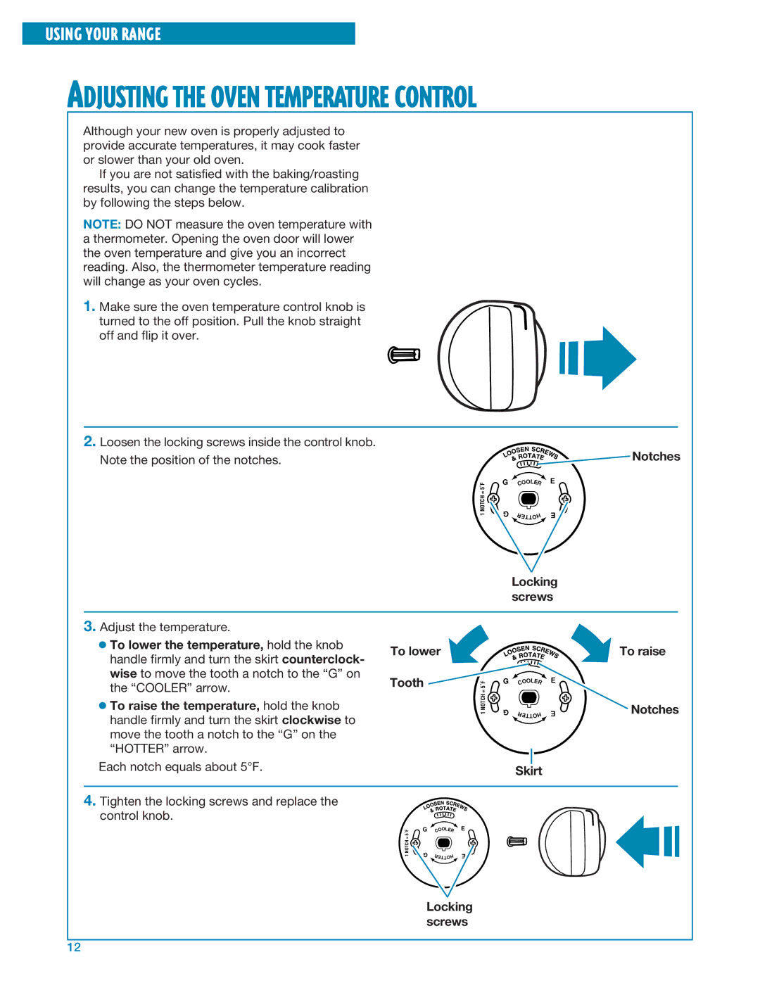 Whirlpool SF3020EE Notches, To lower the temperature, hold the knob, Tooth, To raise the temperature, hold the knob 