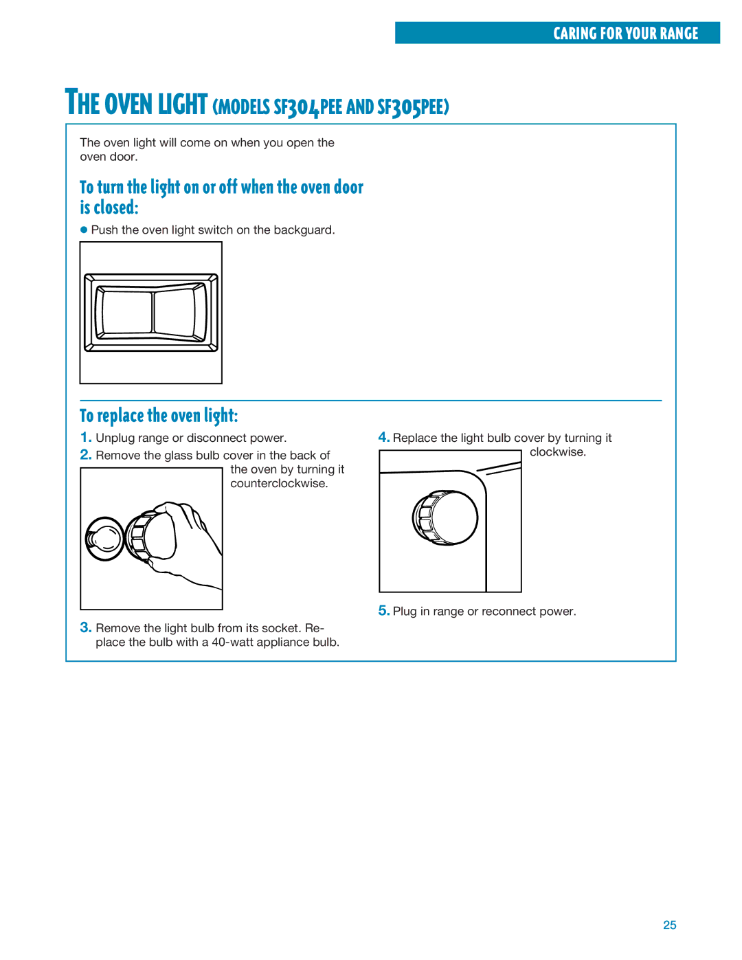 Whirlpool SF3020EE warranty To replace the oven light, Oven Light Models SF304PEE and SF305PEE 