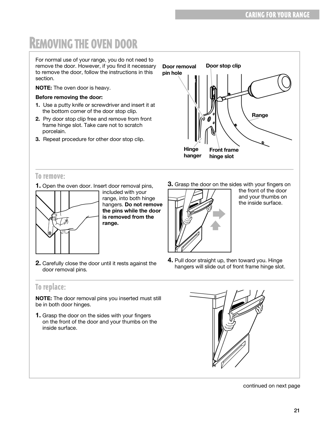 Whirlpool SF302BEG, SF3020EG, SF306PEG, SF303PEG warranty Removing the Oven Door, To remove, To replace 