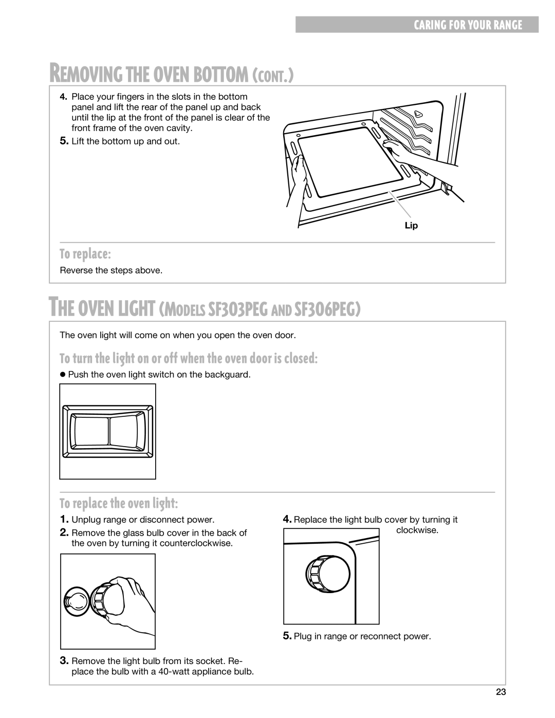 Whirlpool SF303PEG, SF3020EG To turn the light on or off when the oven door is closed, To replace the oven light, Lip 