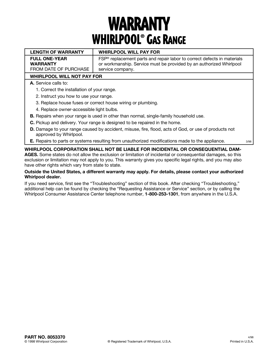 Whirlpool SF3020EG warranty Length of Warranty Whirlpool will PAY for Full ONE-YEAR, From Date of Purchase, Service company 