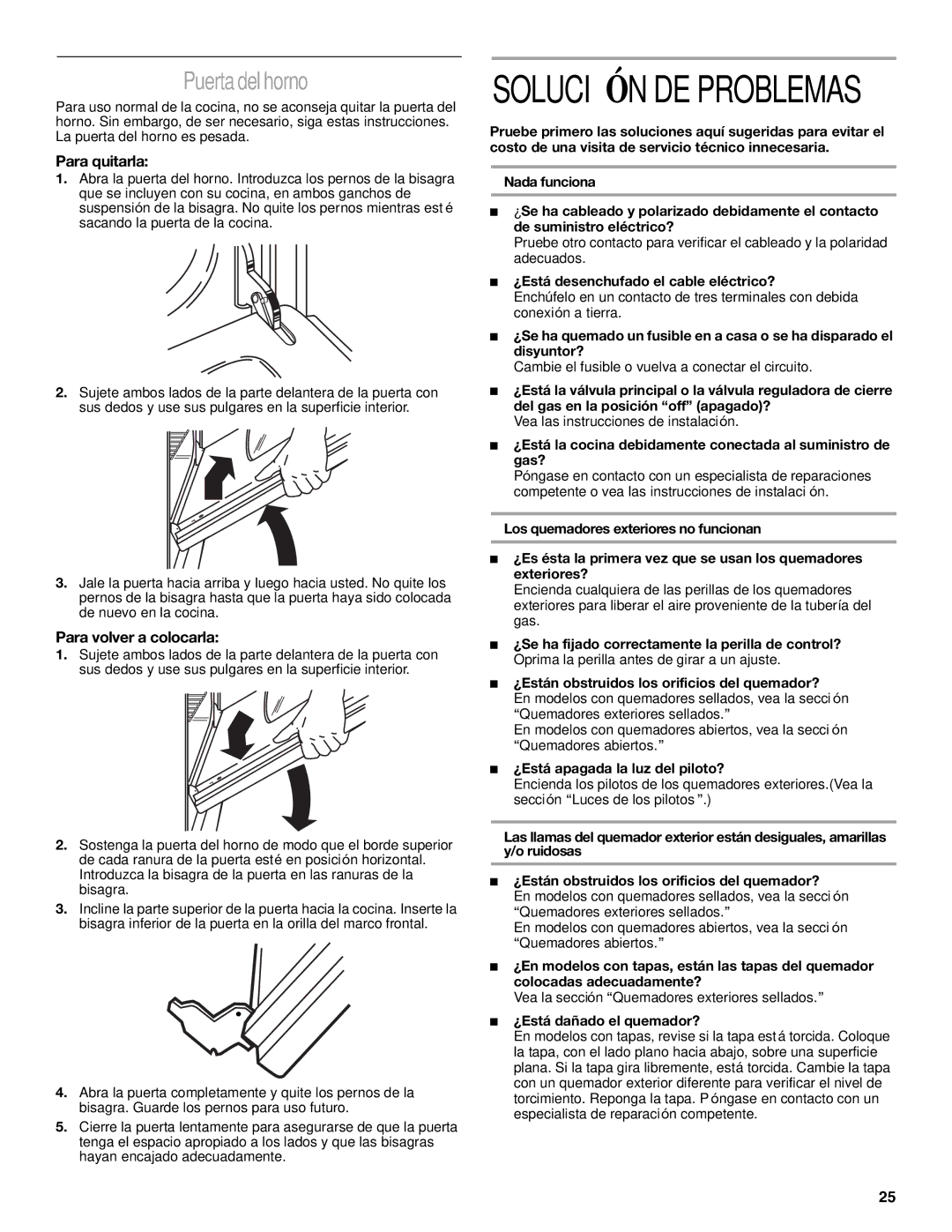 Whirlpool SF3020SK, SF302BSK, SF3020EK, SF310PEK, SF303PEK manual Puerta del horno, Para quitarla, Para volver a colocarla 