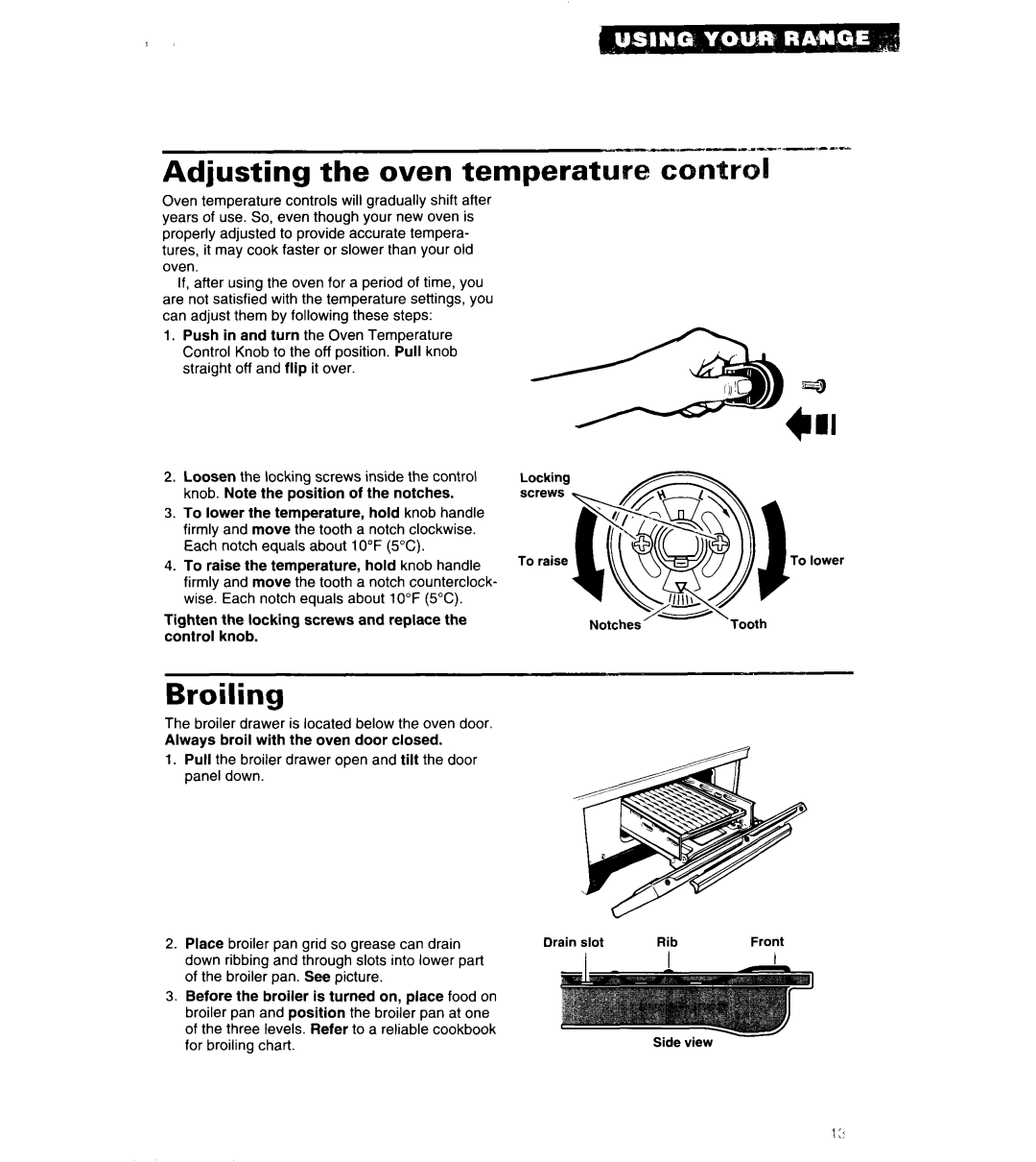 Whirlpool SF3000SY, SF302BSA, SF3000EY, SF302BEA, SF302PSY manual Adjusting the oven temperature control, Broiling 