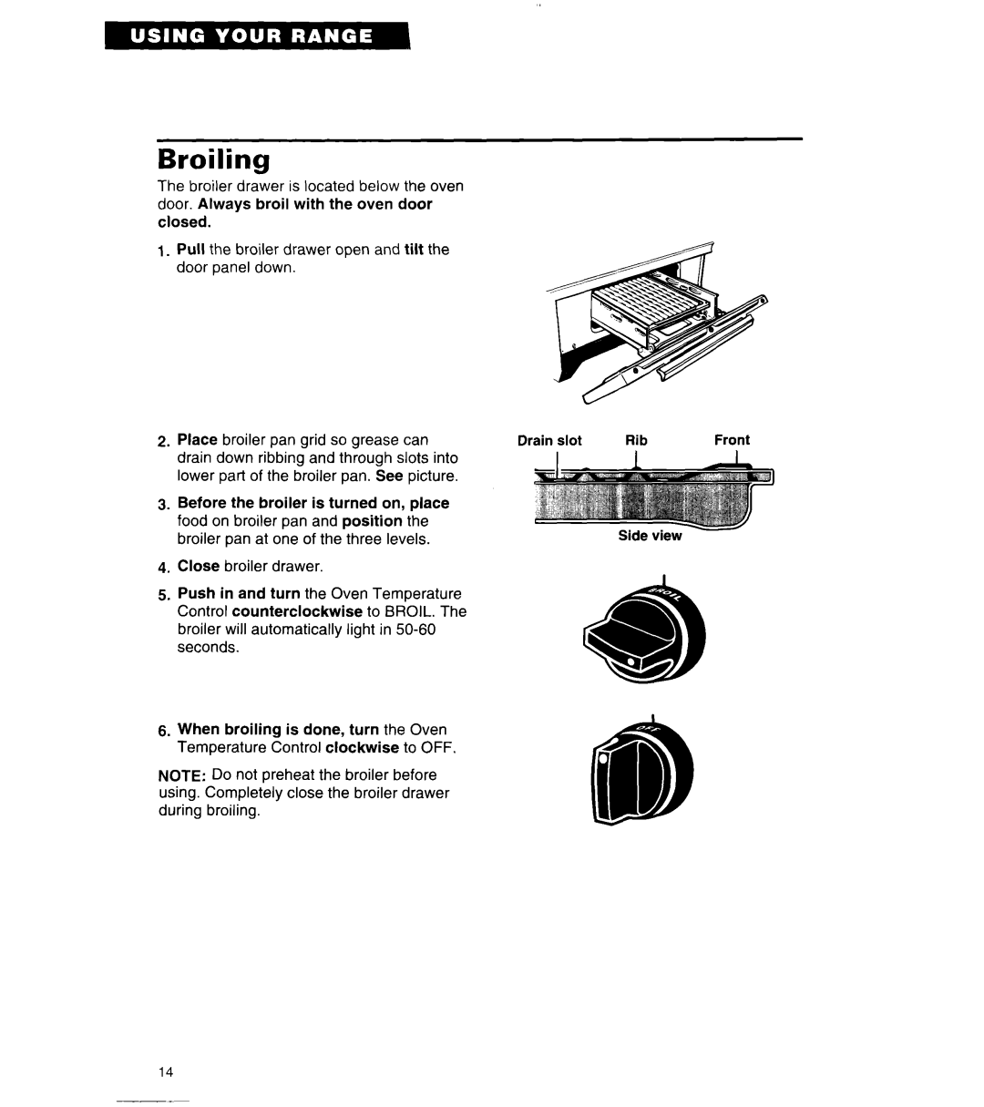 Whirlpool 8SF302PSY, SF302BSA/BEA, SF304BSA warranty Broiling 