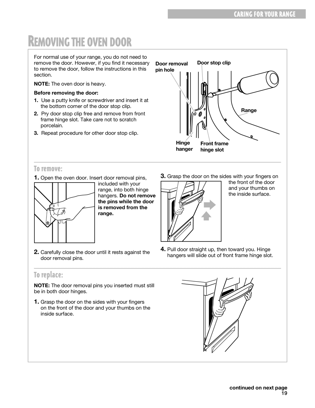 Whirlpool SF3000SG, SF302BSG, SF3020SG warranty Removing the Oven Door, To remove, To replace 