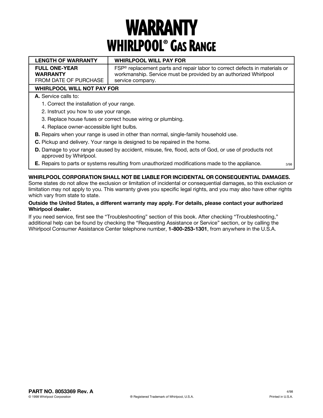 Whirlpool SF3020SG warranty Length of Warranty Whirlpool will PAY for Full ONE-YEAR, From Date of Purchase, Service company 