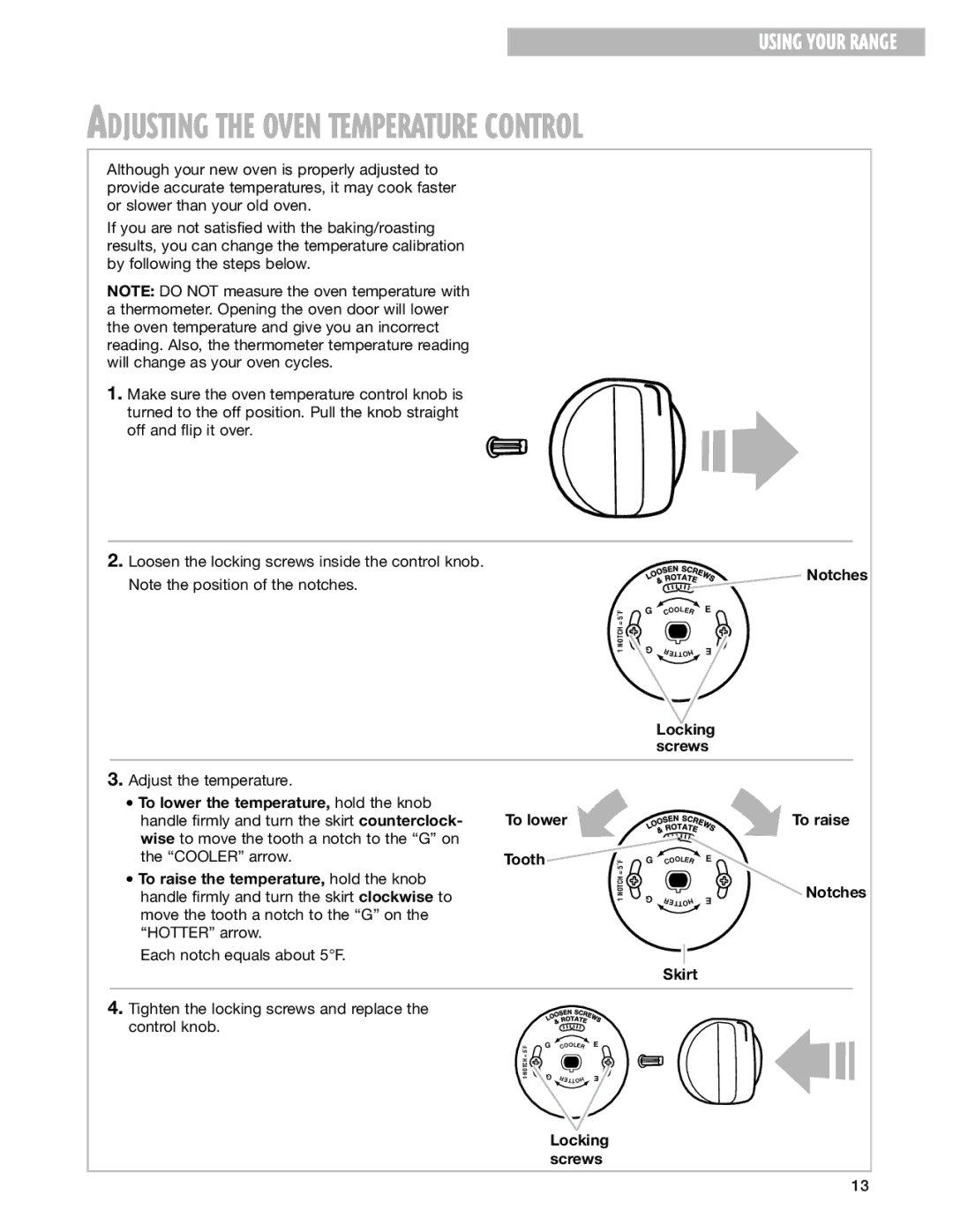 Whirlpool SF310BEG warranty Locking screws, To lower the temperature, hold the knob, Tooth, Skirt To raise Notches 