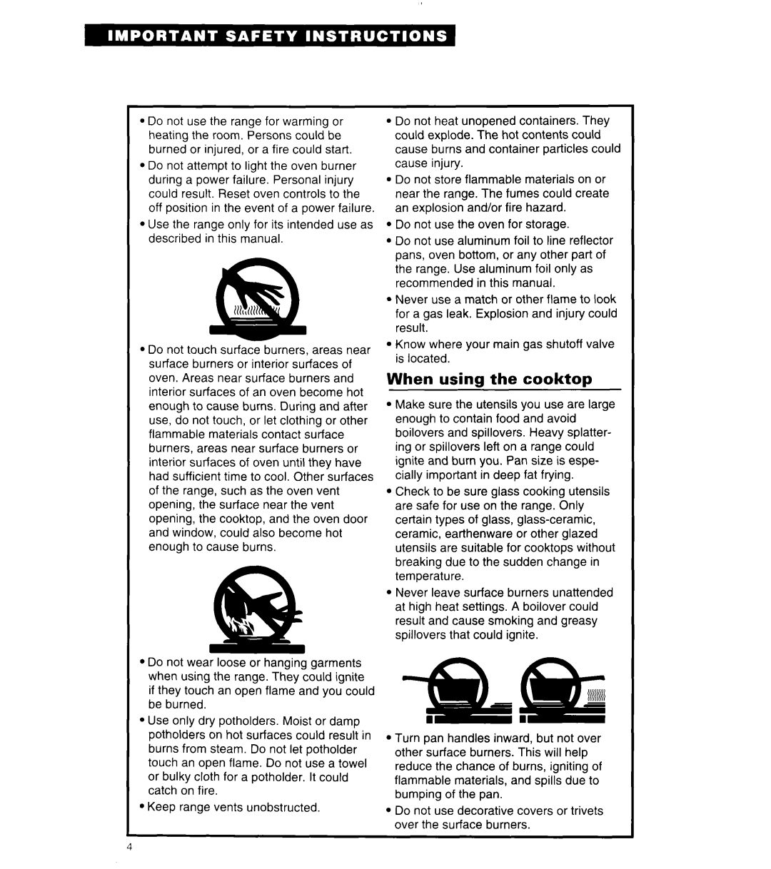 Whirlpool SF314PEA manual When using the cooktop 