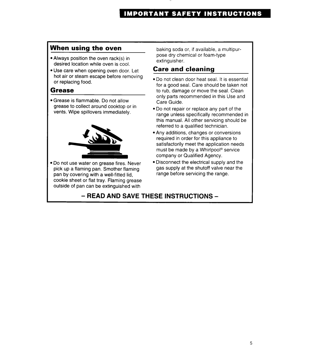 Whirlpool SF314PEA manual When using the oven, Grease, Care and cleaning, Read And Save These Instructions 