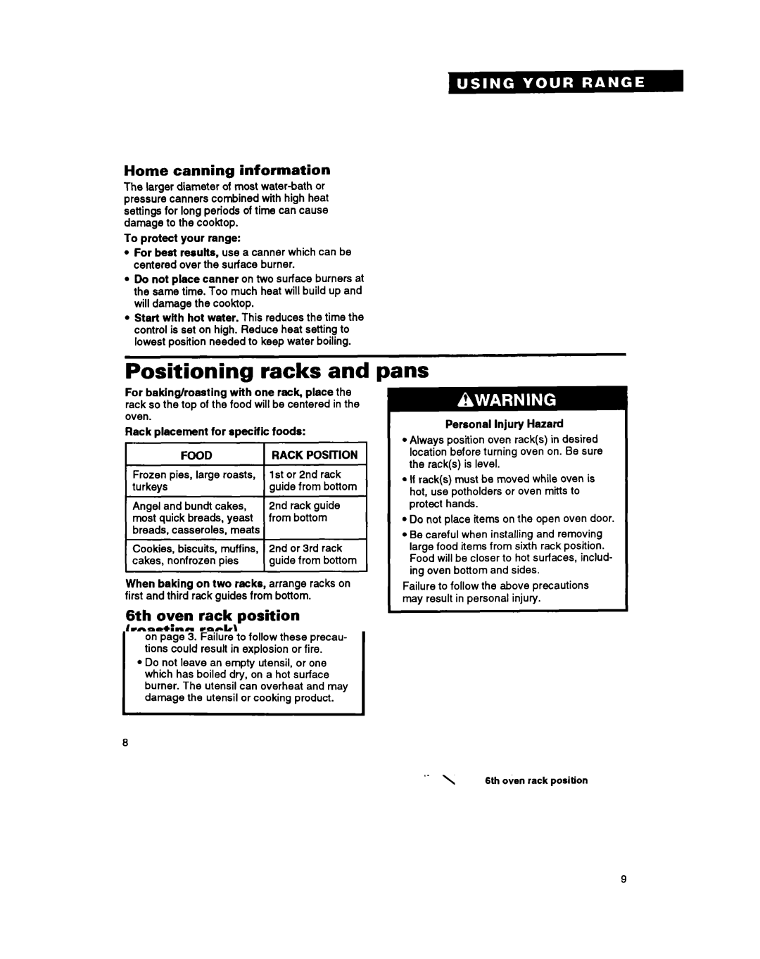 Whirlpool SF314PSY manual Positioning racks and pans, Home canning information, 6th oven rack position Roasting rack 