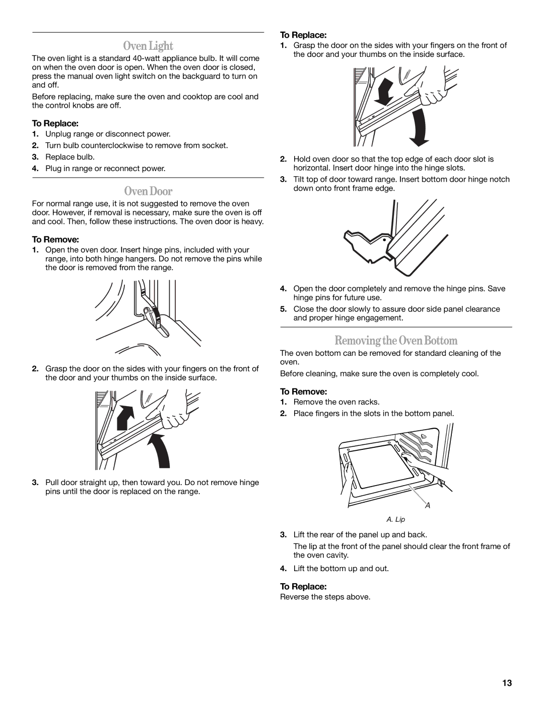 Whirlpool SF315PEPB0 manual Oven Light, Oven Door, Removing the Oven Bottom, To Replace, To Remove 