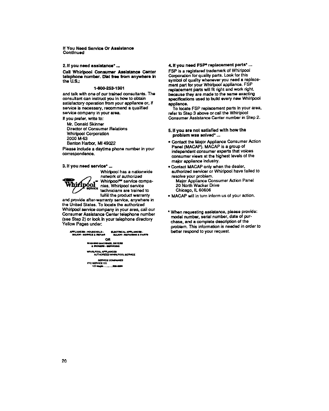 Whirlpool SF317PEX If you prefer. write to Mr. Donald Skinner, Network of authorized, Nies. Whirlpool service, Fulfill 