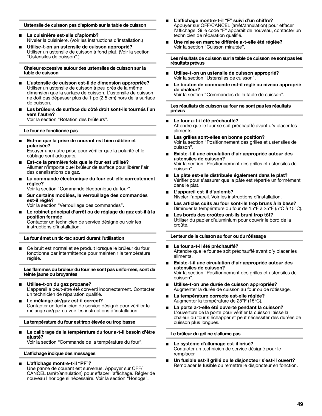 Whirlpool SF315PEK manual Utilise-t-on un ustensile de cuisson approprié?, Est-ce la première fois que le four est utilisé? 