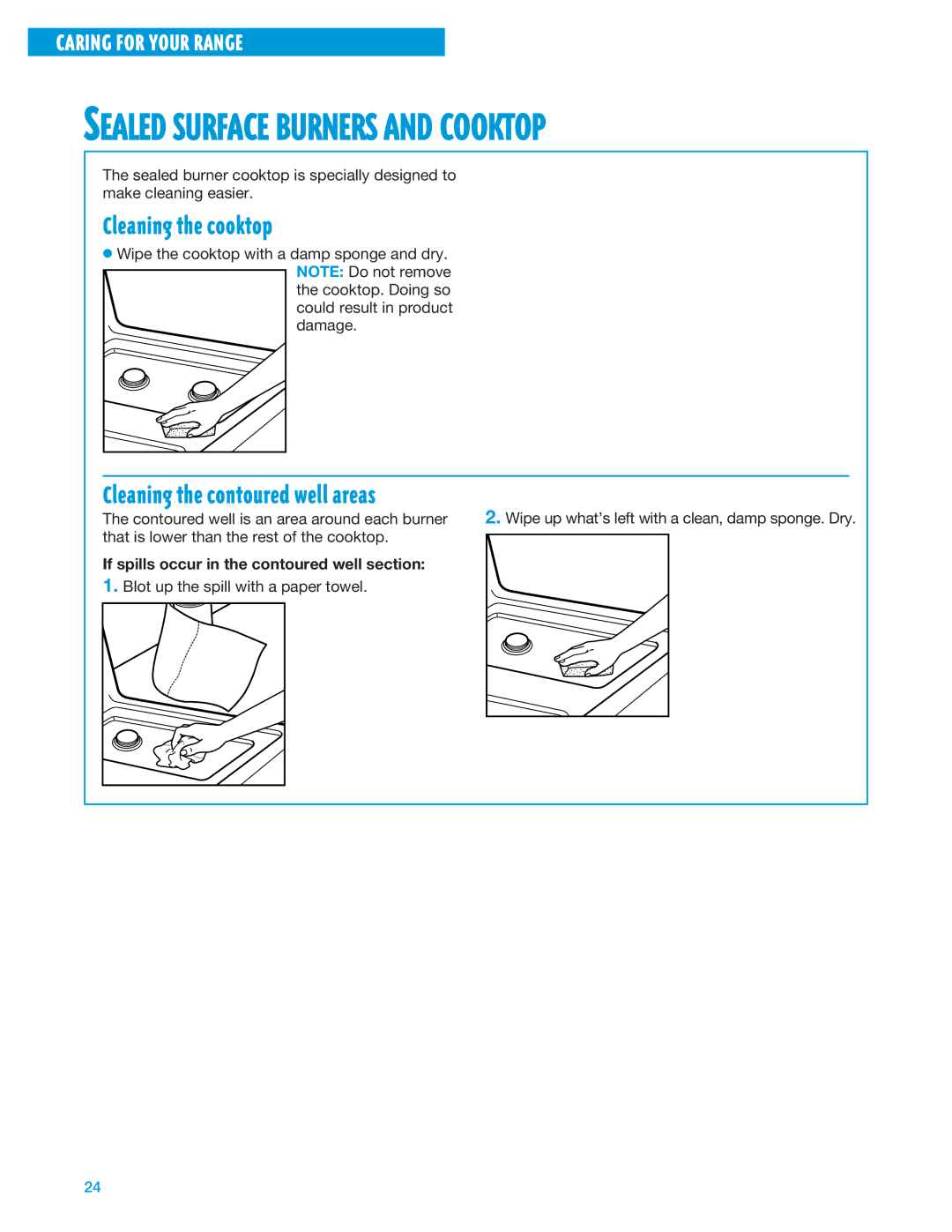 Whirlpool SF325PEE Cleaning the cooktop, Cleaning the contoured well areas, If spills occur in the contoured well section 