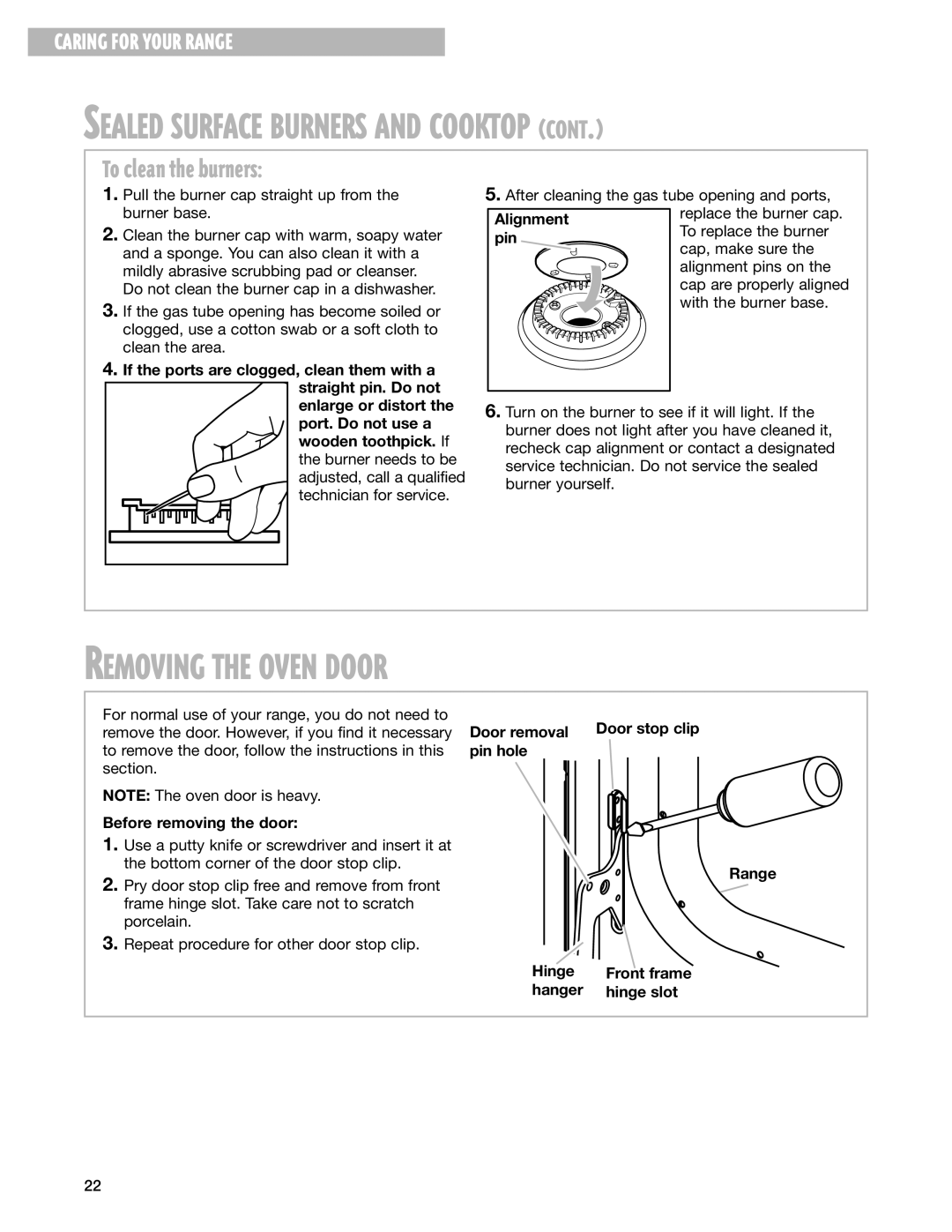 Whirlpool SF325PEG, 8053373A warranty Removing the Oven Door, To clean the burners 