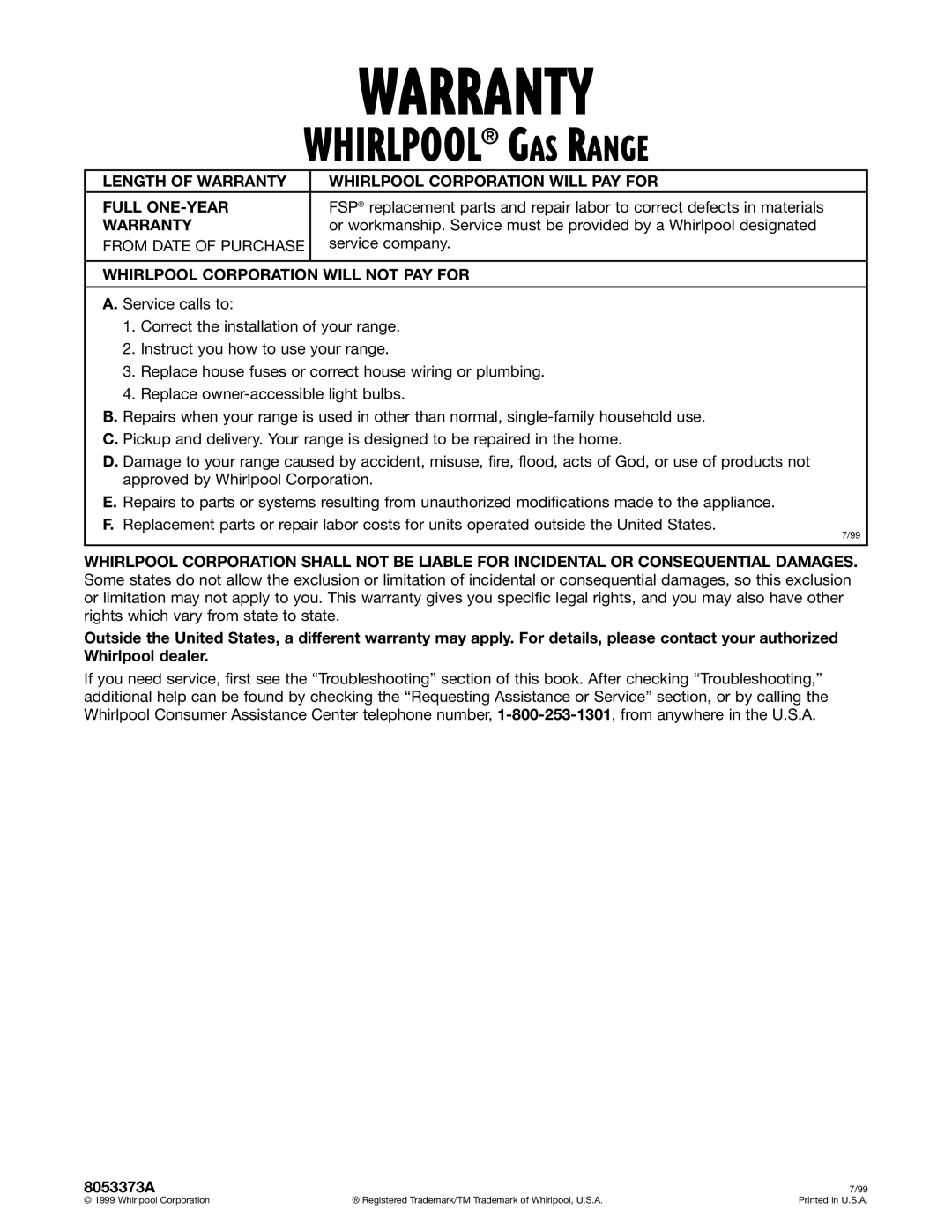 Whirlpool SF325PEG, 8053373A Warranty, From Date of Purchase, Service company, Whirlpool Corporation will not PAY for 