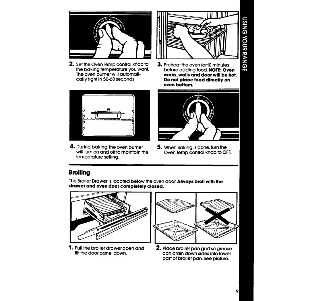 Whirlpool SF330PSR, SF3300ER, SF3300SR, SF330PER, SF310PSR Broiling, When Baking is done, turn Oven Temp control knob to OFF 