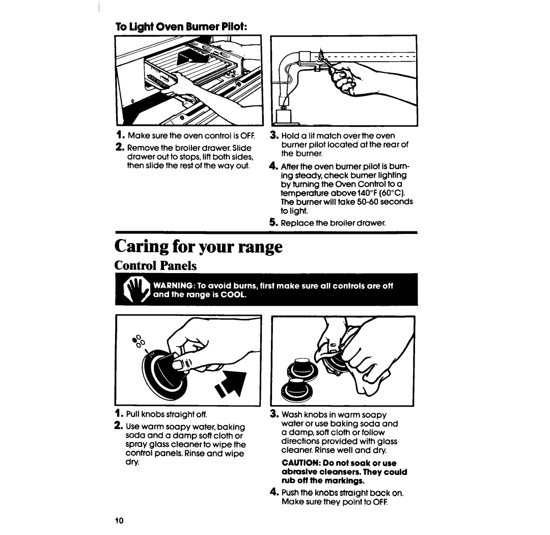 Whirlpool SF331PSR Caring for your range, Control Panels, To light Oven Burner Pilot, Make sure the oven control is OFF 