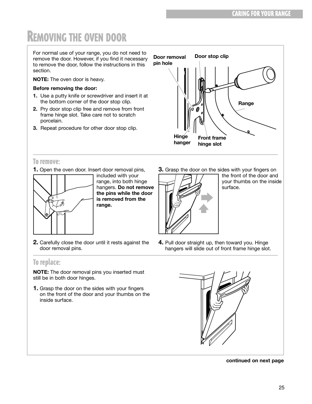 Whirlpool SF350BEG warranty Removing the Oven Door, To remove, To replace 