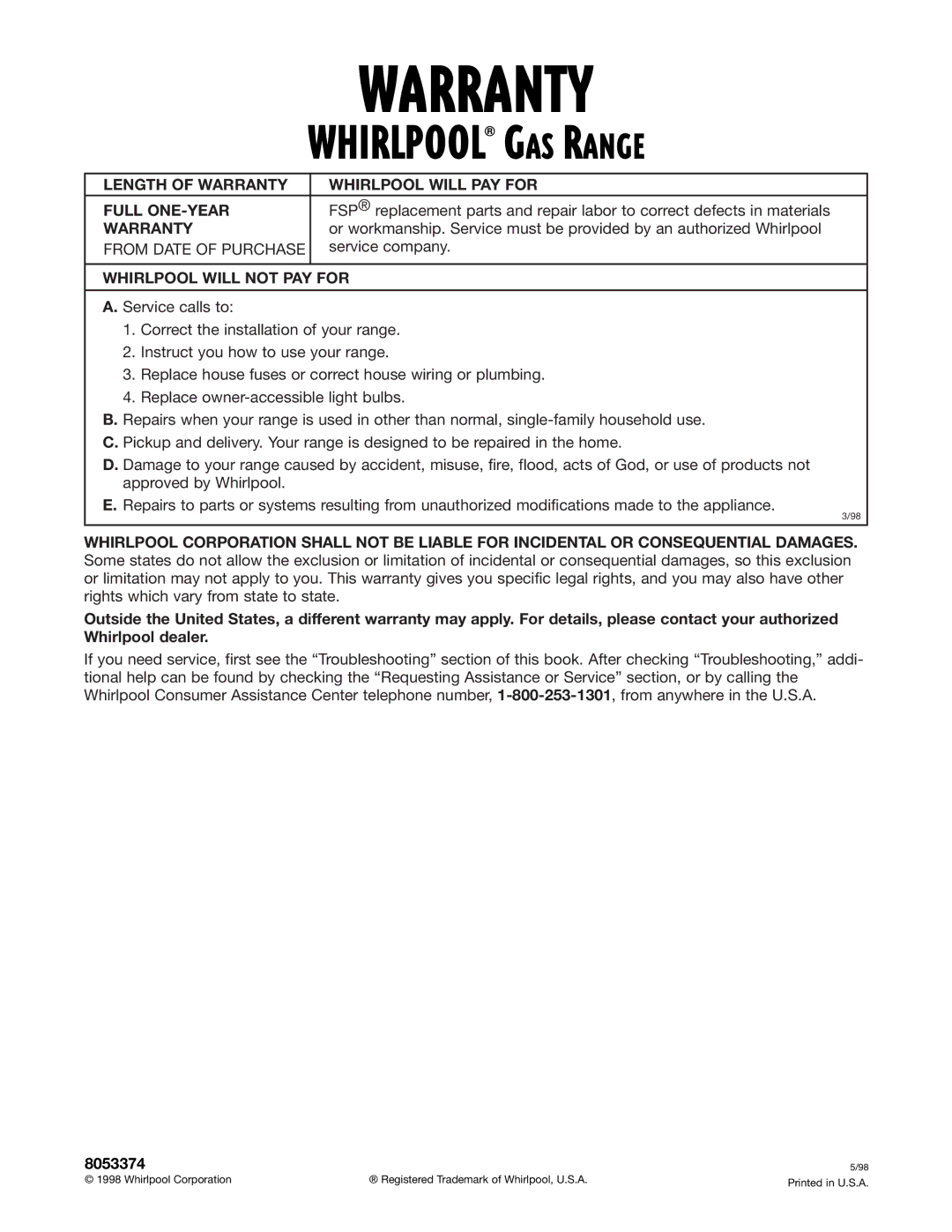 Whirlpool SF350BEG warranty Length of Warranty Whirlpool will PAY for Full ONE-YEAR, Whirlpool will not PAY for 