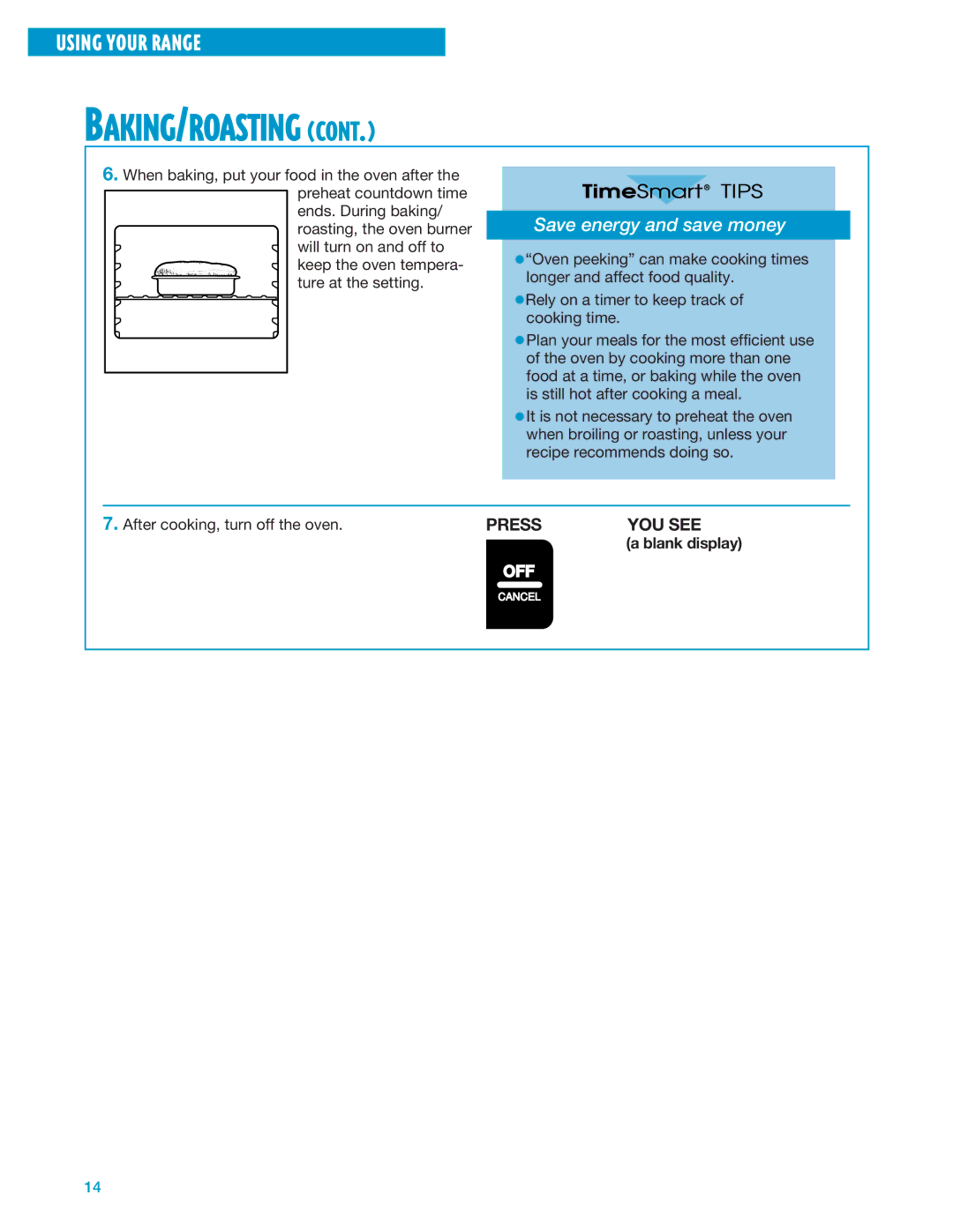 Whirlpool SF360PEE, SF360BEE warranty Save energy and save money, After cooking, turn off the oven 