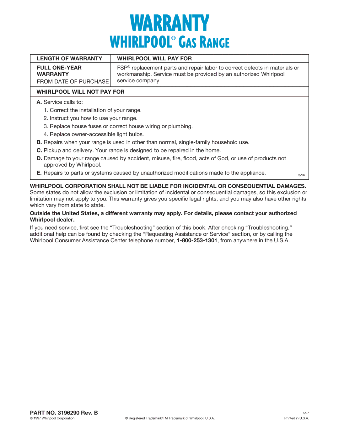 Whirlpool SF360PEE warranty Length of Warranty Whirlpool will PAY for Full ONE-YEAR, From Date of Purchase, Service company 