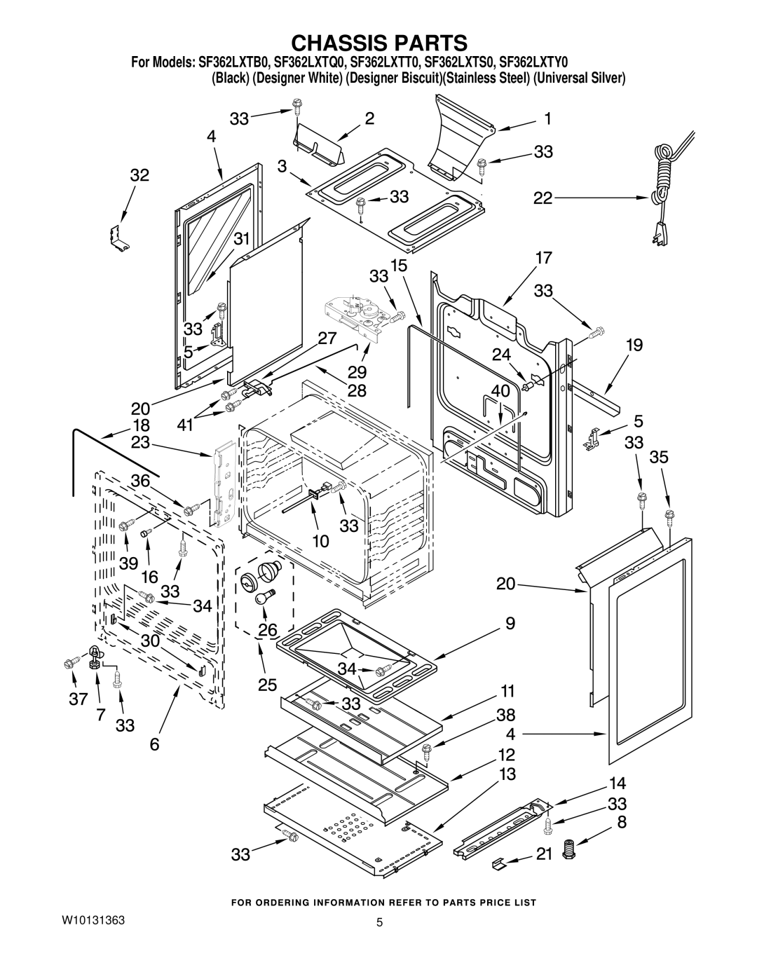 Whirlpool SF362LXTY0, SF362LXTB0, SF362LXTT0, SF362LXTQ0, SF362LXTS0 installation instructions Chassis Parts 