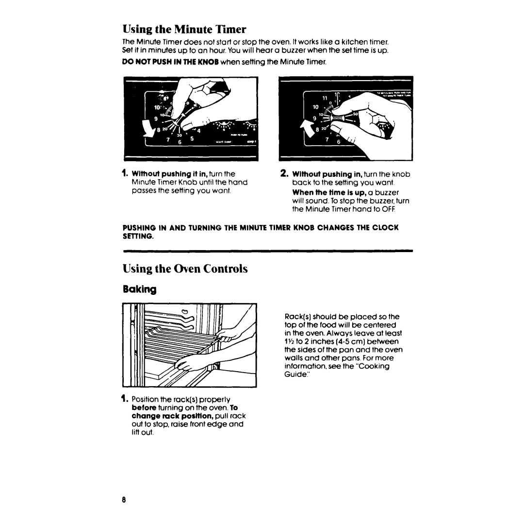 Whirlpool SF365BEP manual Using the Minute Timer, Using the Oven Controls, Baking, When the ttme is up, a buzzer 