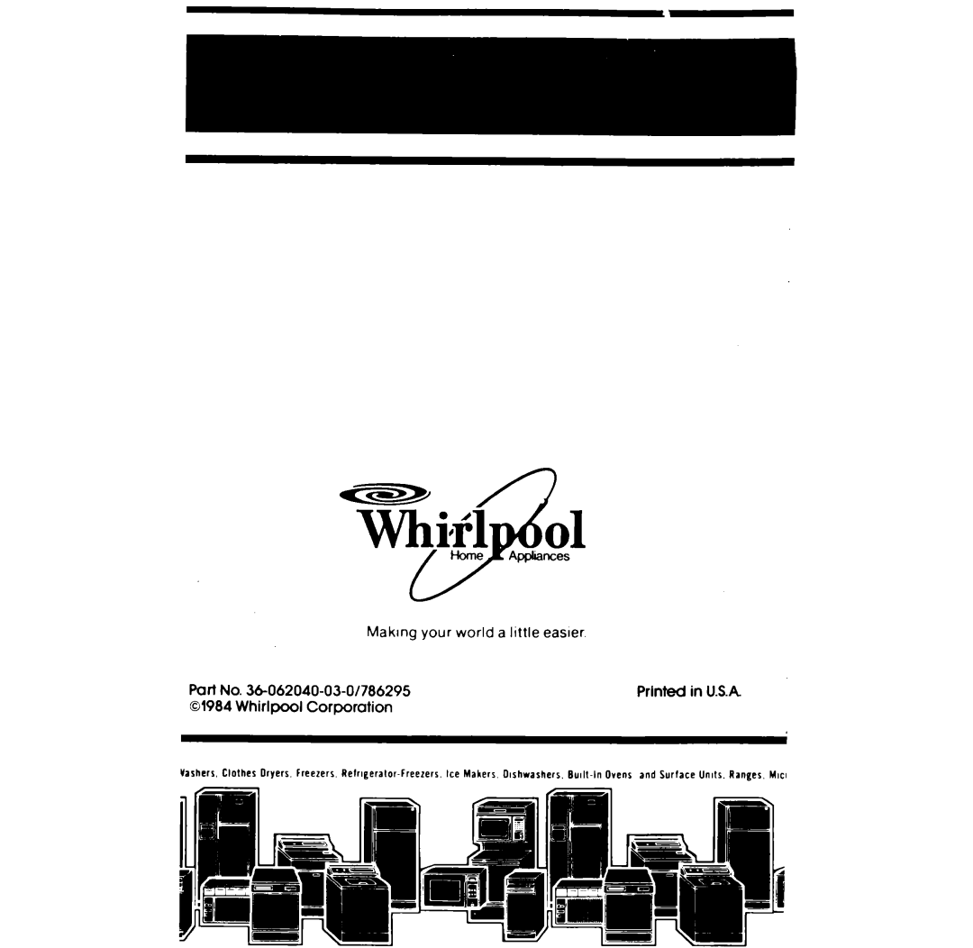 Whirlpool SF365BEP manual Part No. 36062040-03-O/786295, Whirlpool Corporation, Making your world a little easier 