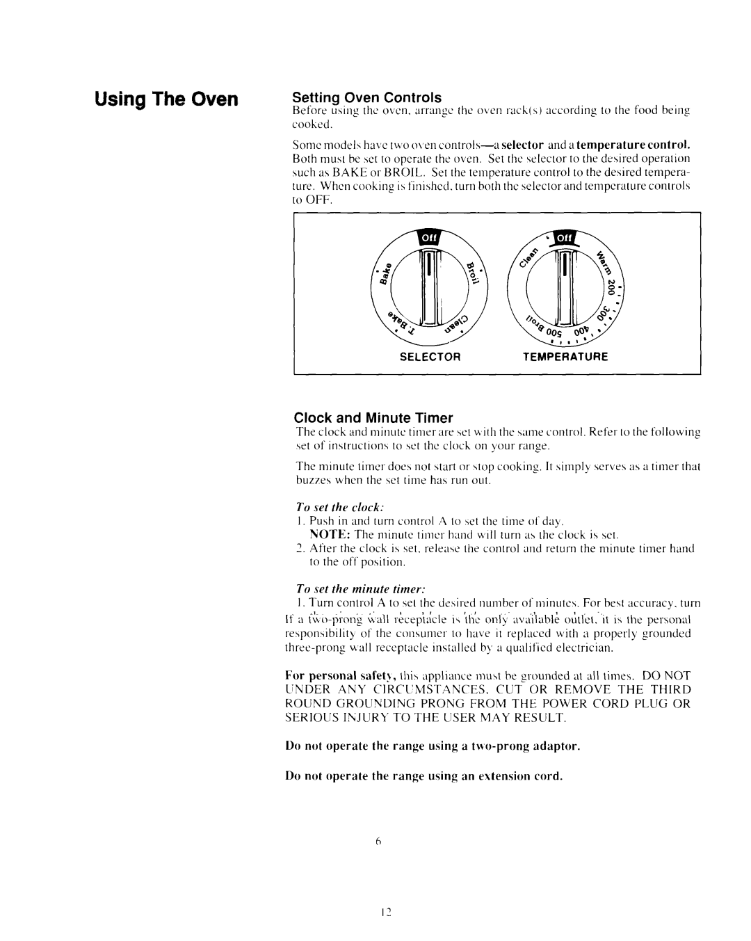 Whirlpool SF365BEXN0 manual Using The Oven, Setting Oven Controls, Clock and Minute Timer 