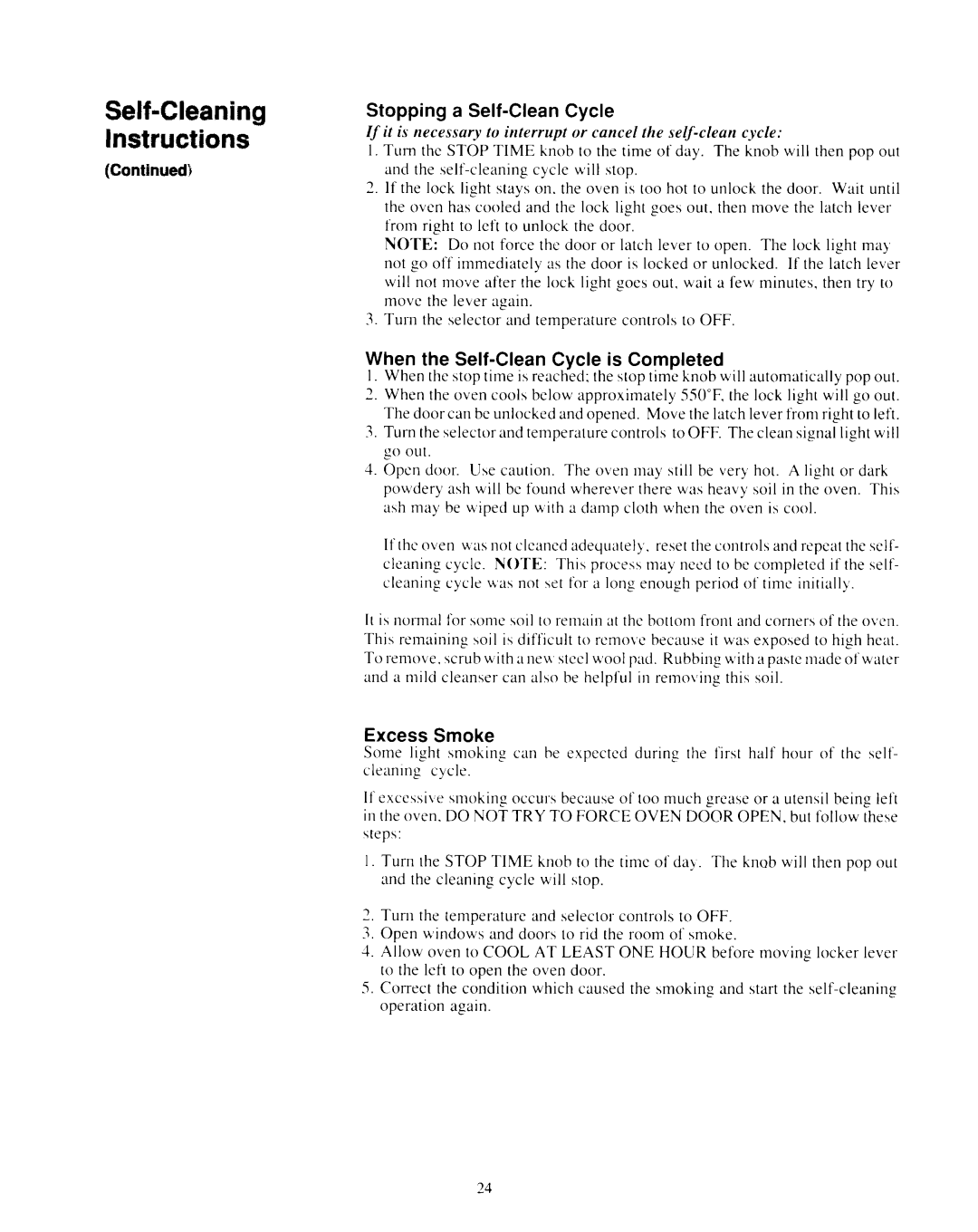 Whirlpool SF365BEXN0 manual Stopping a Self-Clean Cycle, When the Self-Clean Cycle is Completed, Excess Smoke 