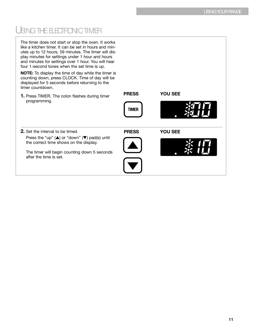 Whirlpool SF365PEG warranty Using the Electronic Timer 