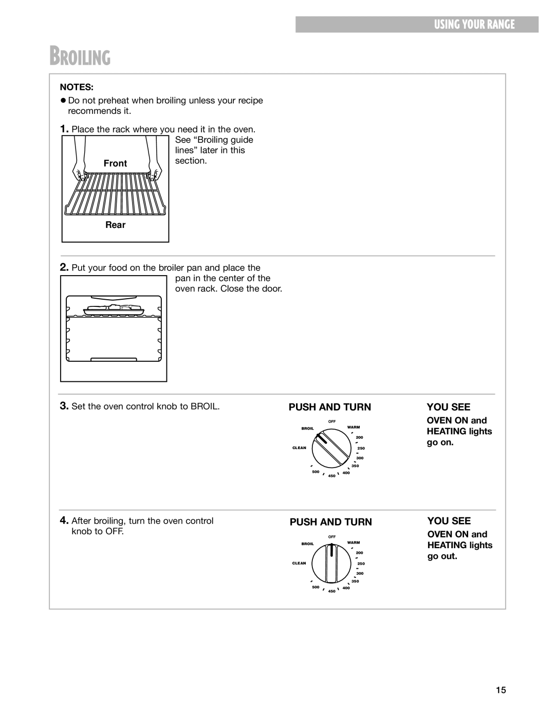 Whirlpool SF365PEG warranty Broiling, Front Section Rear, Set the oven control knob to Broil, Go on 