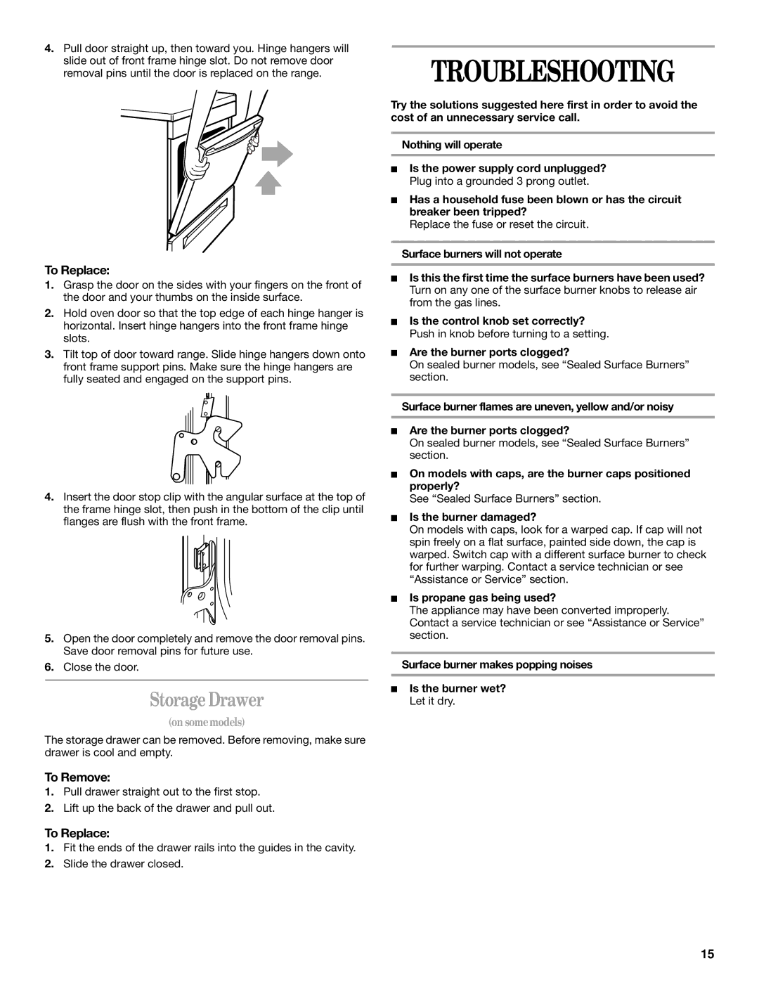 Whirlpool SF357PEK manual Troubleshooting, Storage Drawer, To Replace, Is the burner damaged?, Is propane gas being used? 