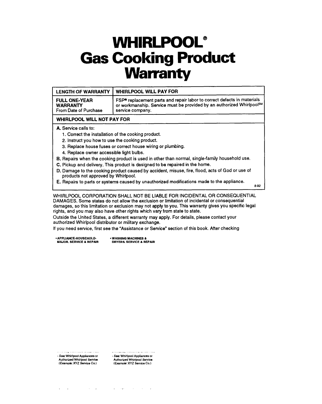 Whirlpool SF367PEY Gas Cooking Product Warranty, Length of Warranty Whirlpool will PAY for Full ONE-YEAR 