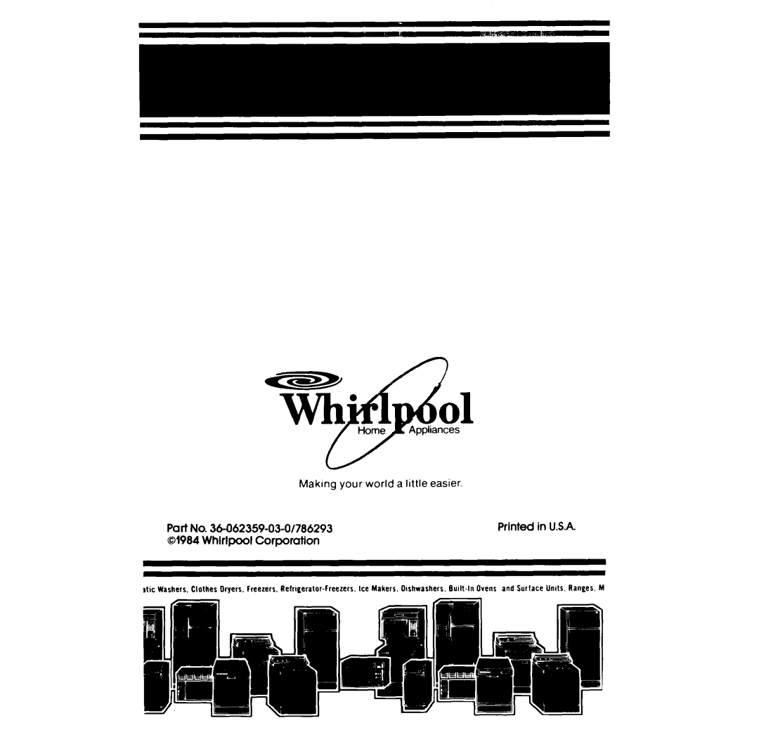 Whirlpool SF36OOEP manual Making your world a little easier, Part No. 36062359-03-O/786293, Whirlpool Corporation 