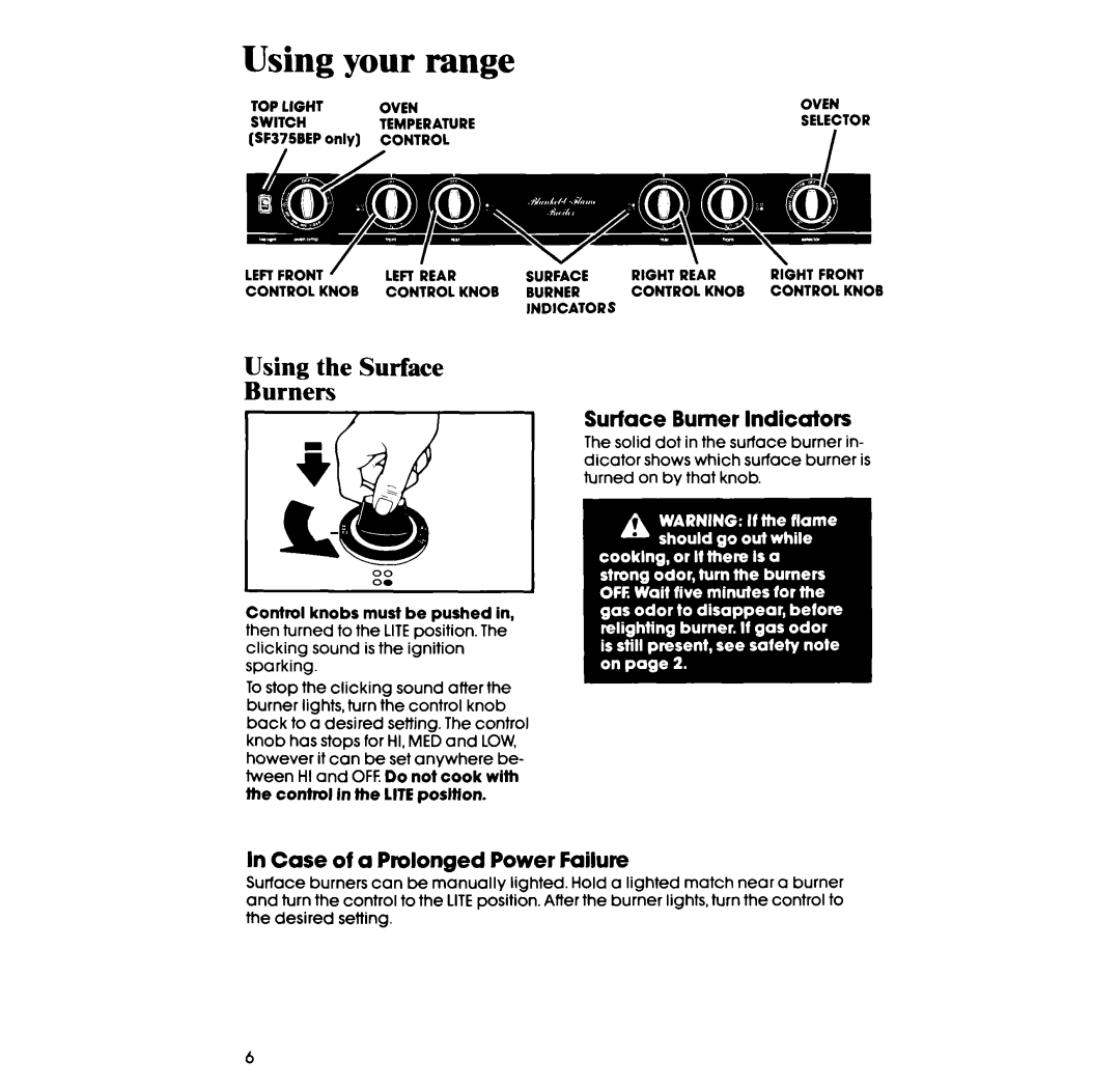 Whirlpool SF375BEP Using your range, Using the Surface Burners, Surface Burner Indicators, Control knobs must be pushed 