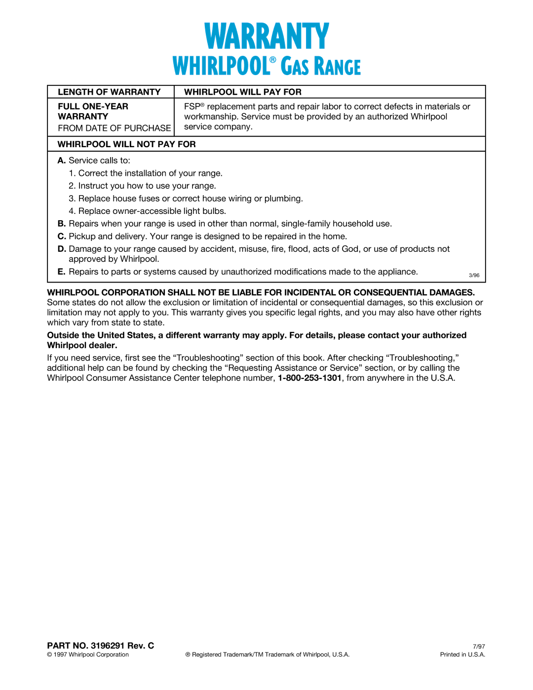 Whirlpool SF375PEE warranty Length of Warranty Whirlpool will PAY for Full ONE-YEAR, From Date of Purchase, Service company 